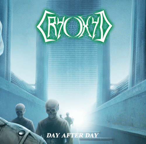 Cryoxyd : Day After Day